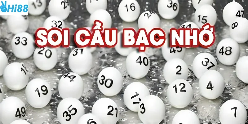 Soi cầu bạc nhớ và những gì bạn cần biết